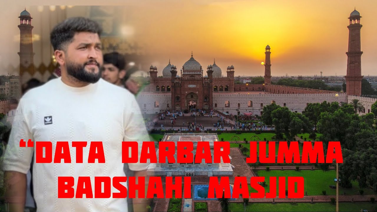 Data Darbar Jumma Vlog | Badshahi Masjid Lahore & Iftar in Lahore