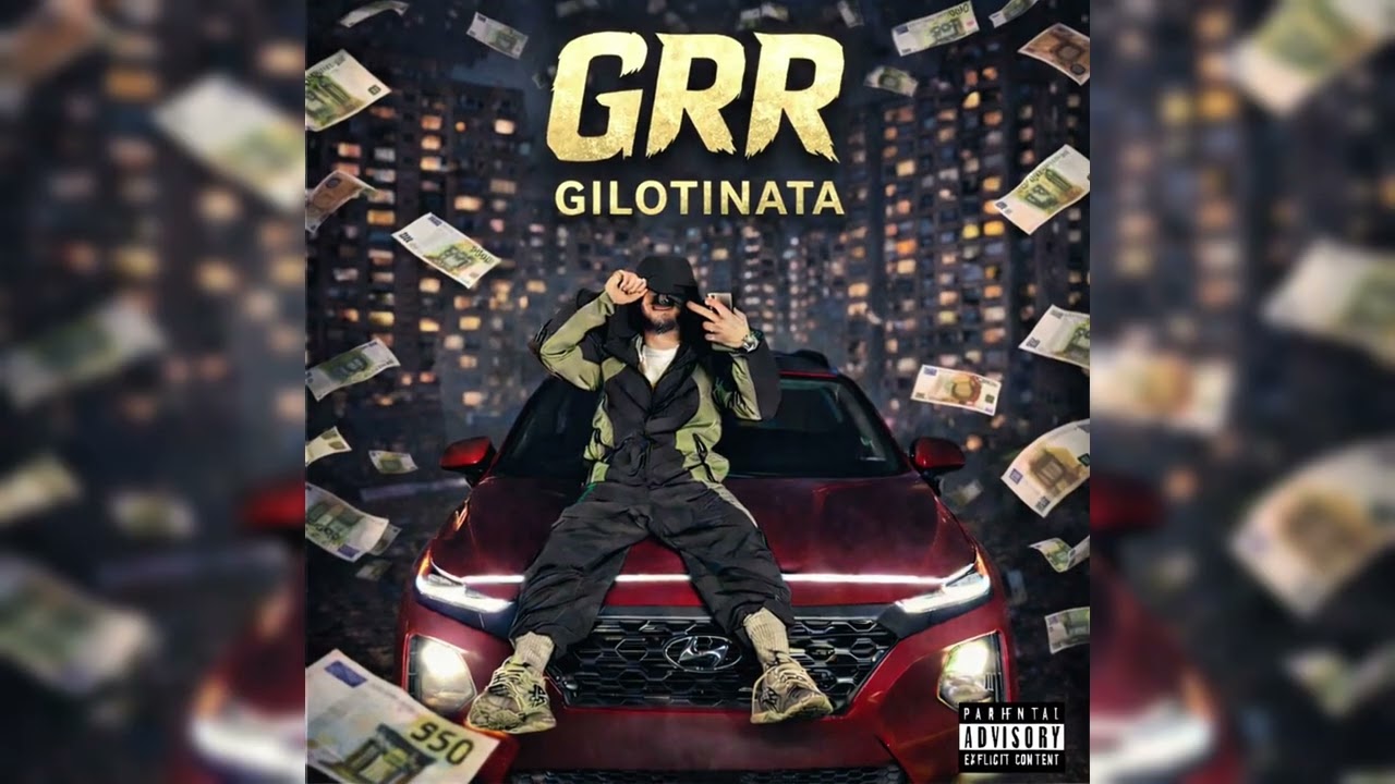 GILOTINATA - GRR (OFFICIAL AUDIO) 