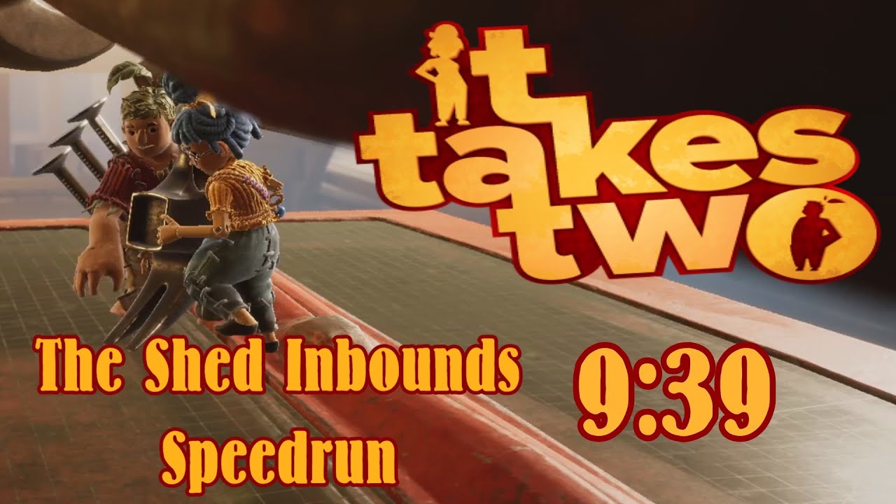 It Takes Two - The Shed Old Inbounds Speedrun in 9:39