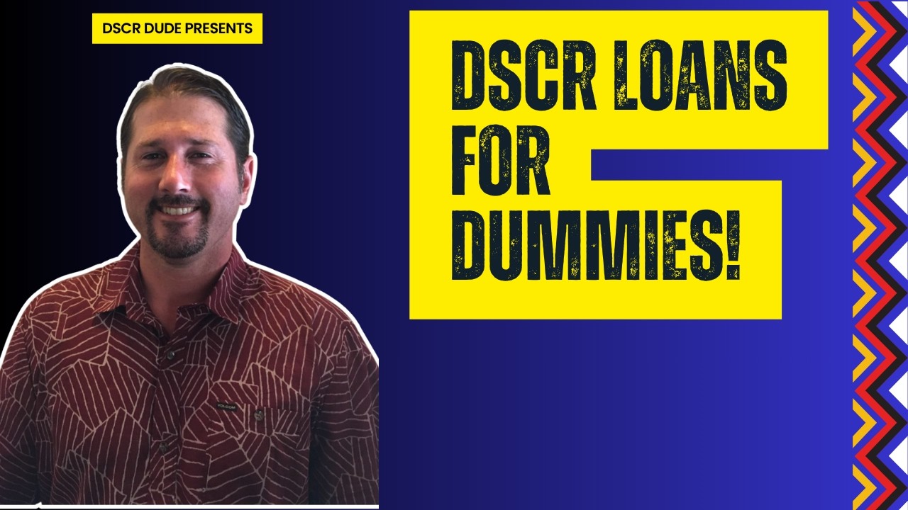 DSCR Loans For Dummies