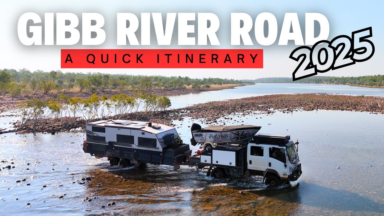 HELPING YOU PLAN! WHAT YOU NEED TO KNOW ABOUT THE ''GIBB RIVER ROAD'' 2025! TIPS & TRICKS