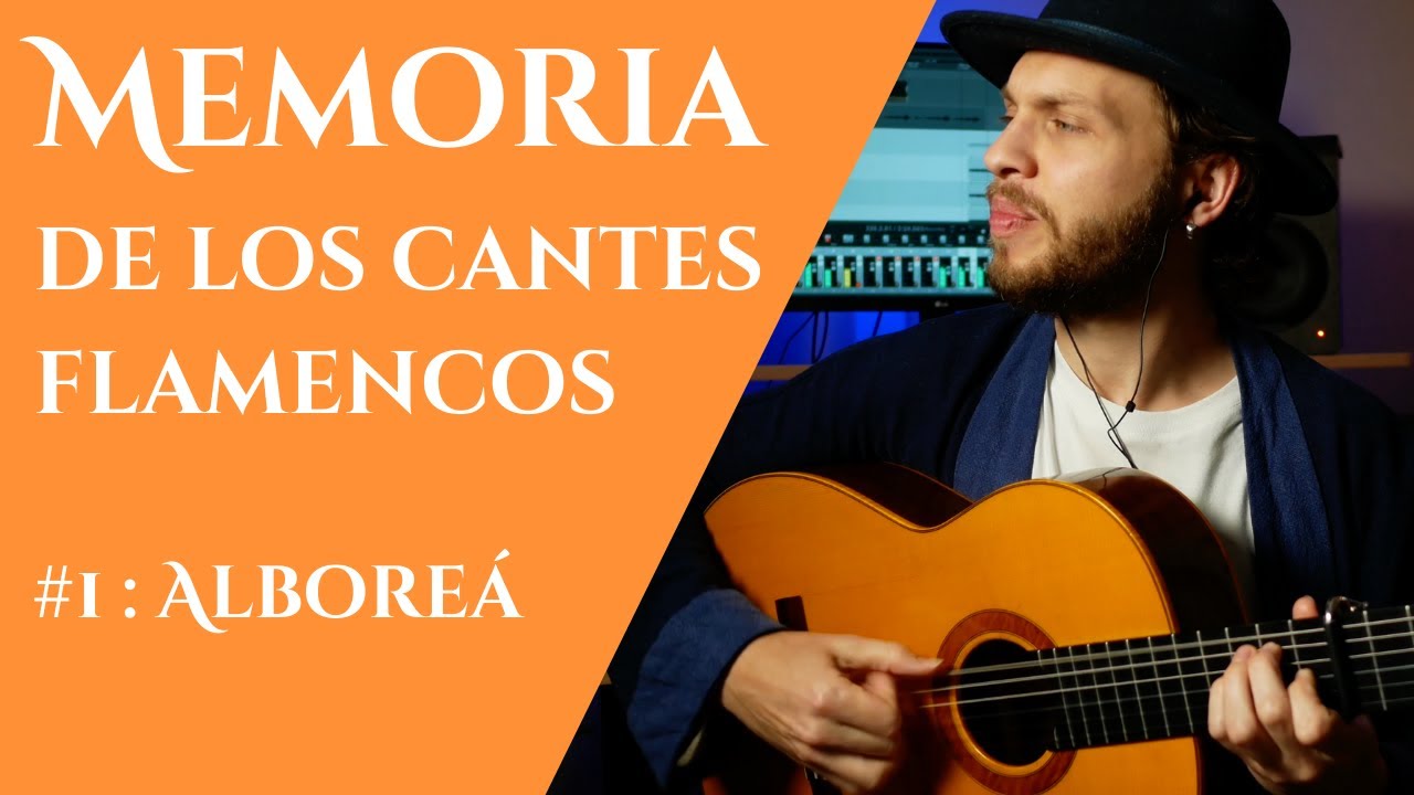 Memoria de los Cantes Flamencos #1 : Alboreá (ENGLISH SUBTITLES, SUBTÍTULOS ESPAÑOLES)