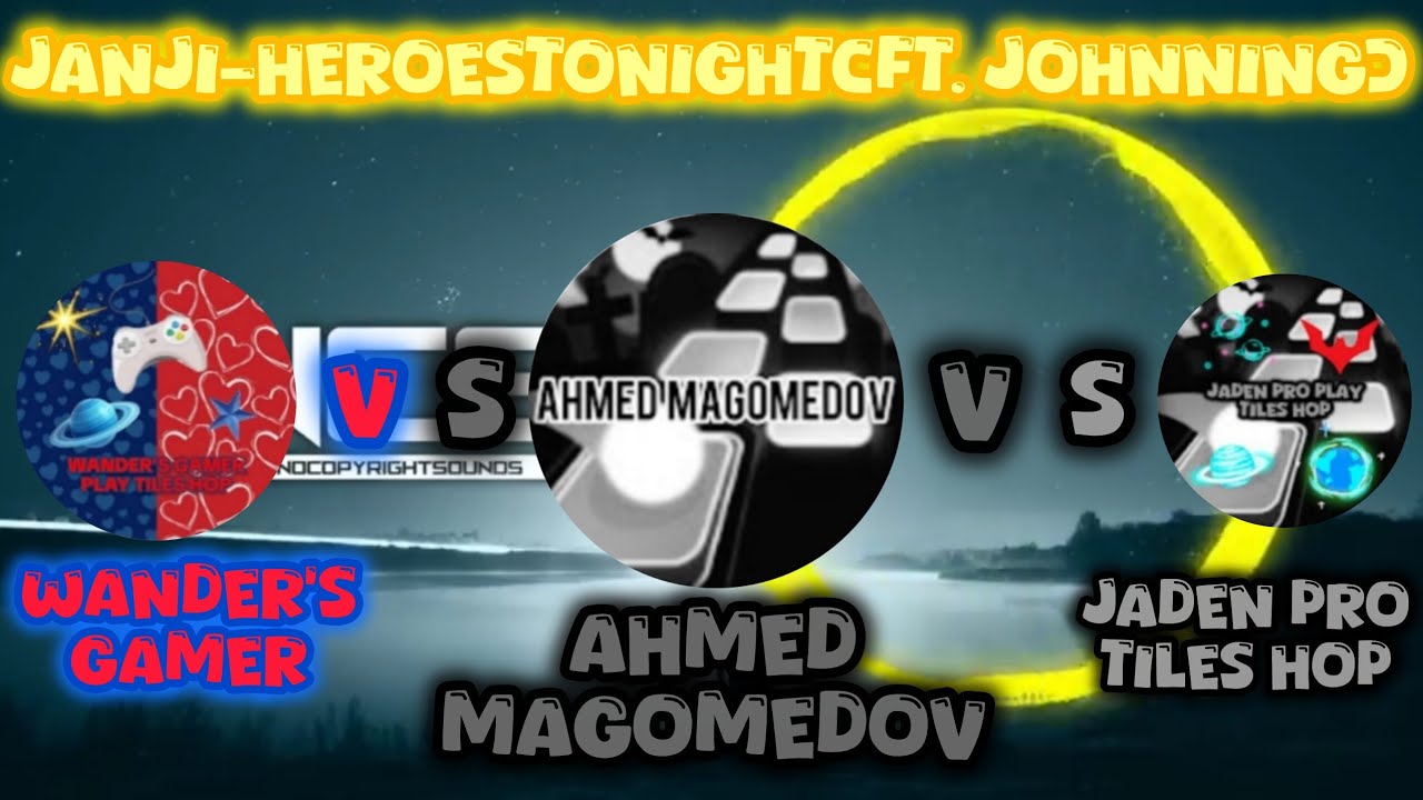 Tiles Hop: Janji - Heroes Tonight | Me vs @AhmedMagomedov-u4y vs @jadenproplaytileshop