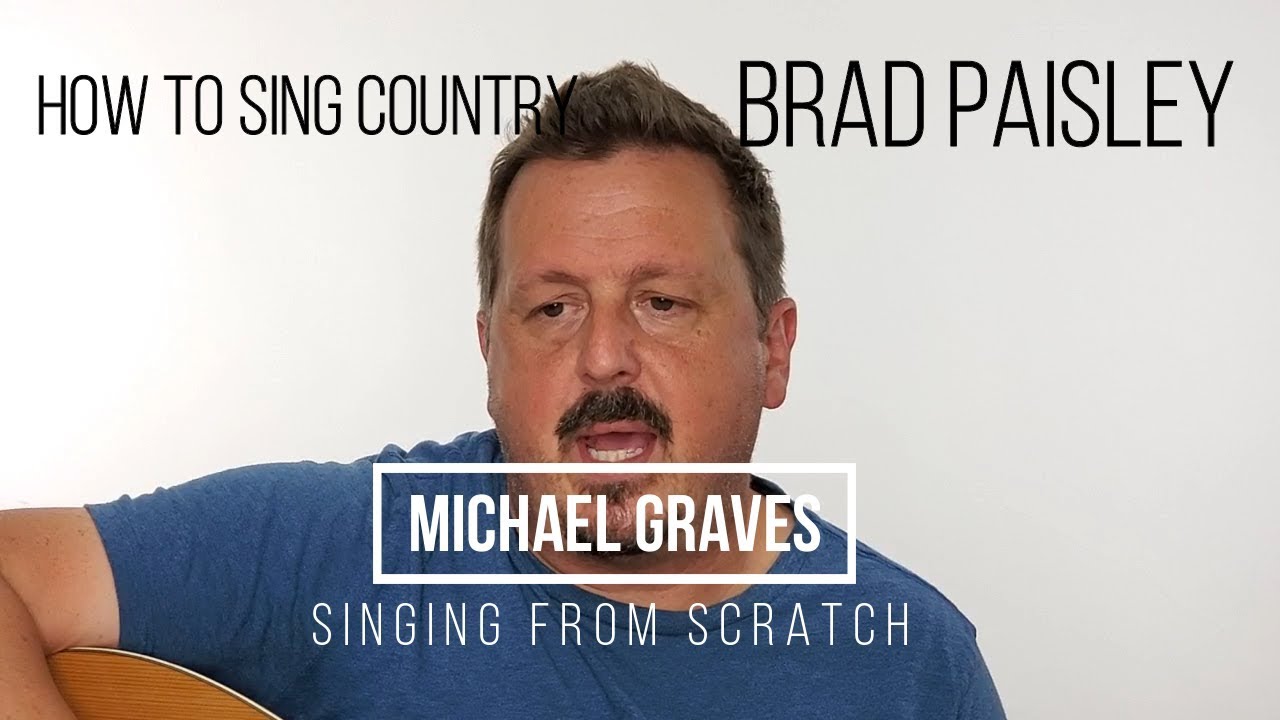 How To Sing Country - Brad Paisley