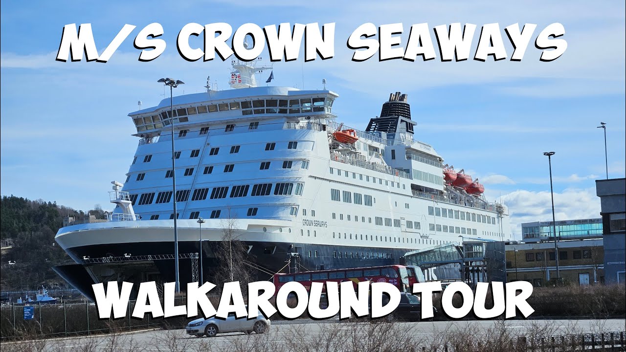 WALKAROUND Tour M/S Crown Seaways | DFDS Apr. 2024