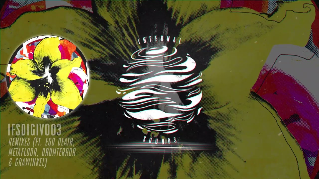 Infernal Sounds presents: IFSDIGIV003 (THE REMIXES)