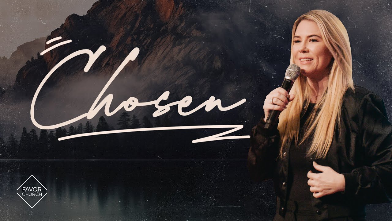 Chosen (Jemima Varughese) // Favor Church