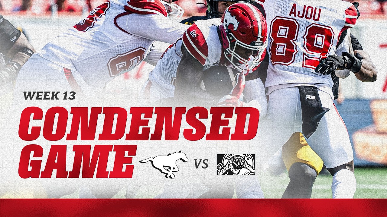 WEEK 13 CONDENSED GAME HIGHLIGHTS | Calgary Stampeders vs Hamilton Tiger-Cats | 29.08.26