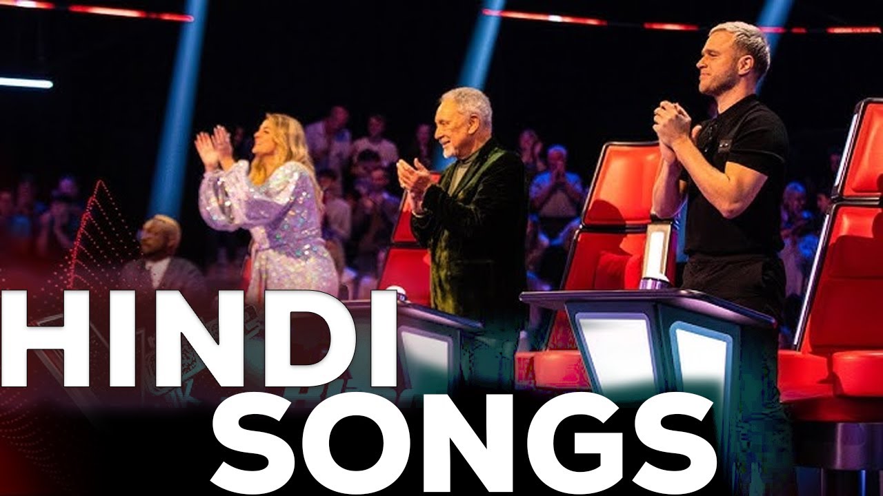 BEST HINDI SONGS ON THE VOICE EVER | BEST AUDITIONS