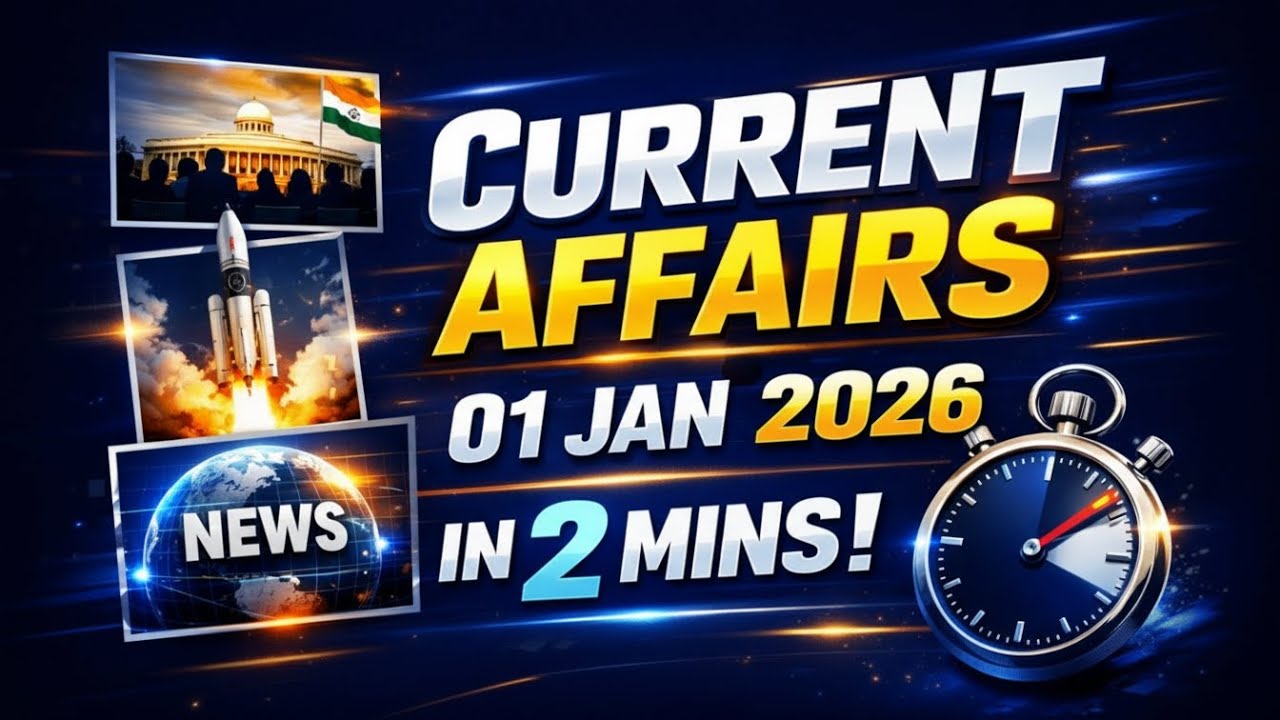 Daily Current Affairs – 01 January 2026 | In Just 5-Minute @DailyCurrentaffaris