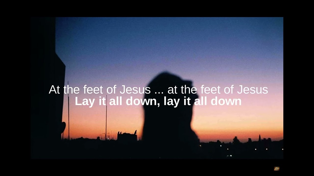 Lay it all down