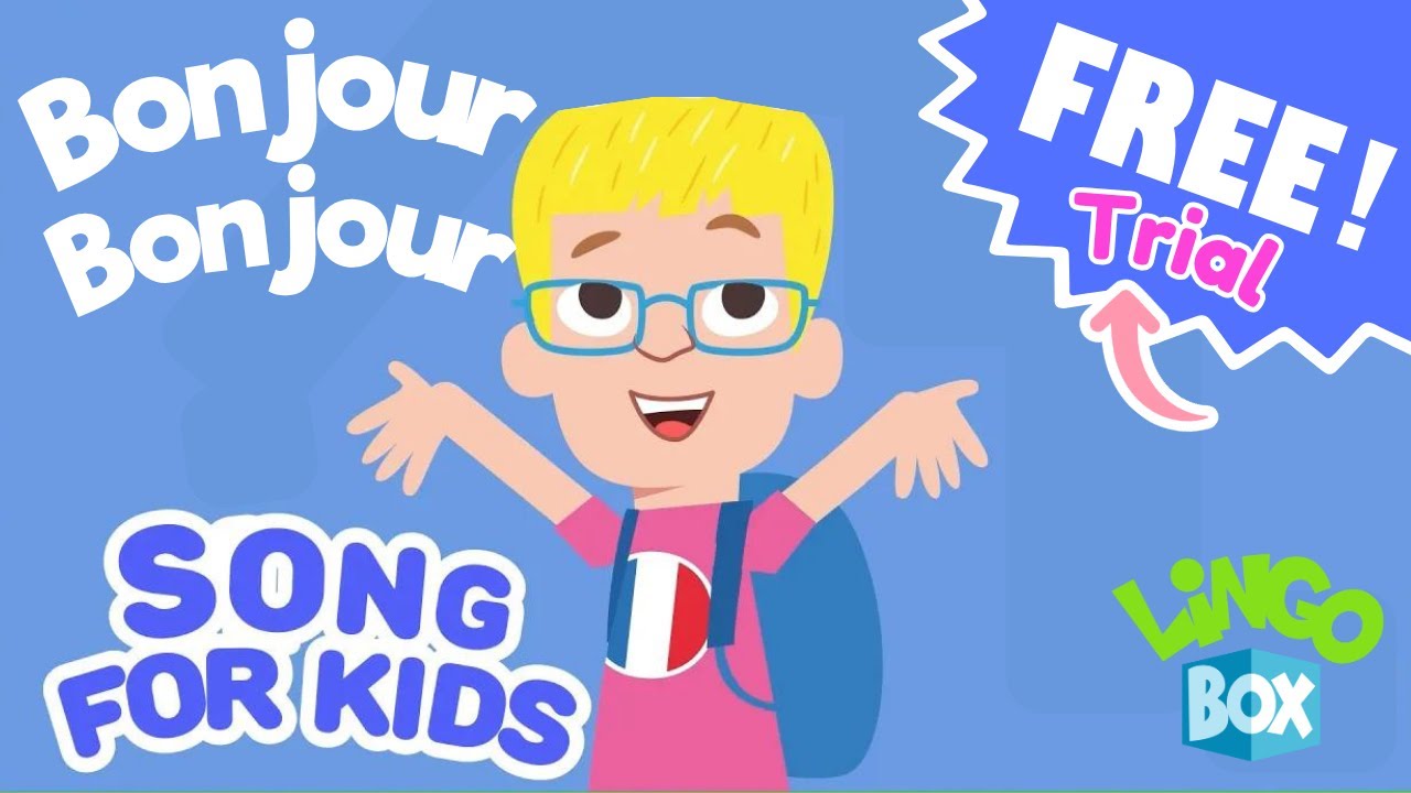Bonjour, Bonjour! 👋 French Greetings Song for Kids | Primary & Elementary | Lingobox Free Trial