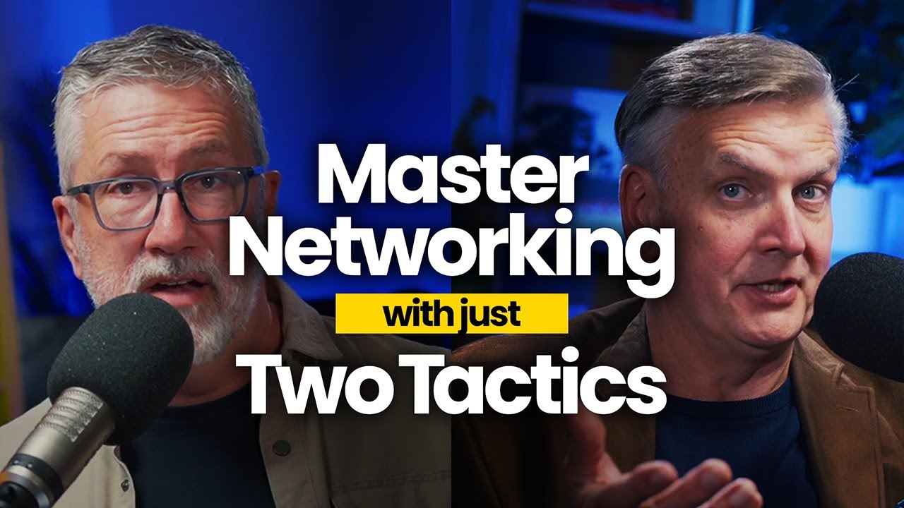 How to Network: The Only Two Networking Tactics You Need