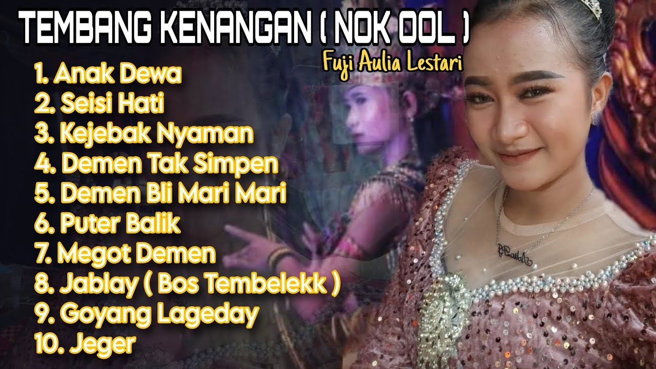 KENANGAN ( NOK OOL ) AULIA FUJI LESTARI FULL ALBUM ///  TEMBANG SANDIWARA ANEKA TUNGGAL