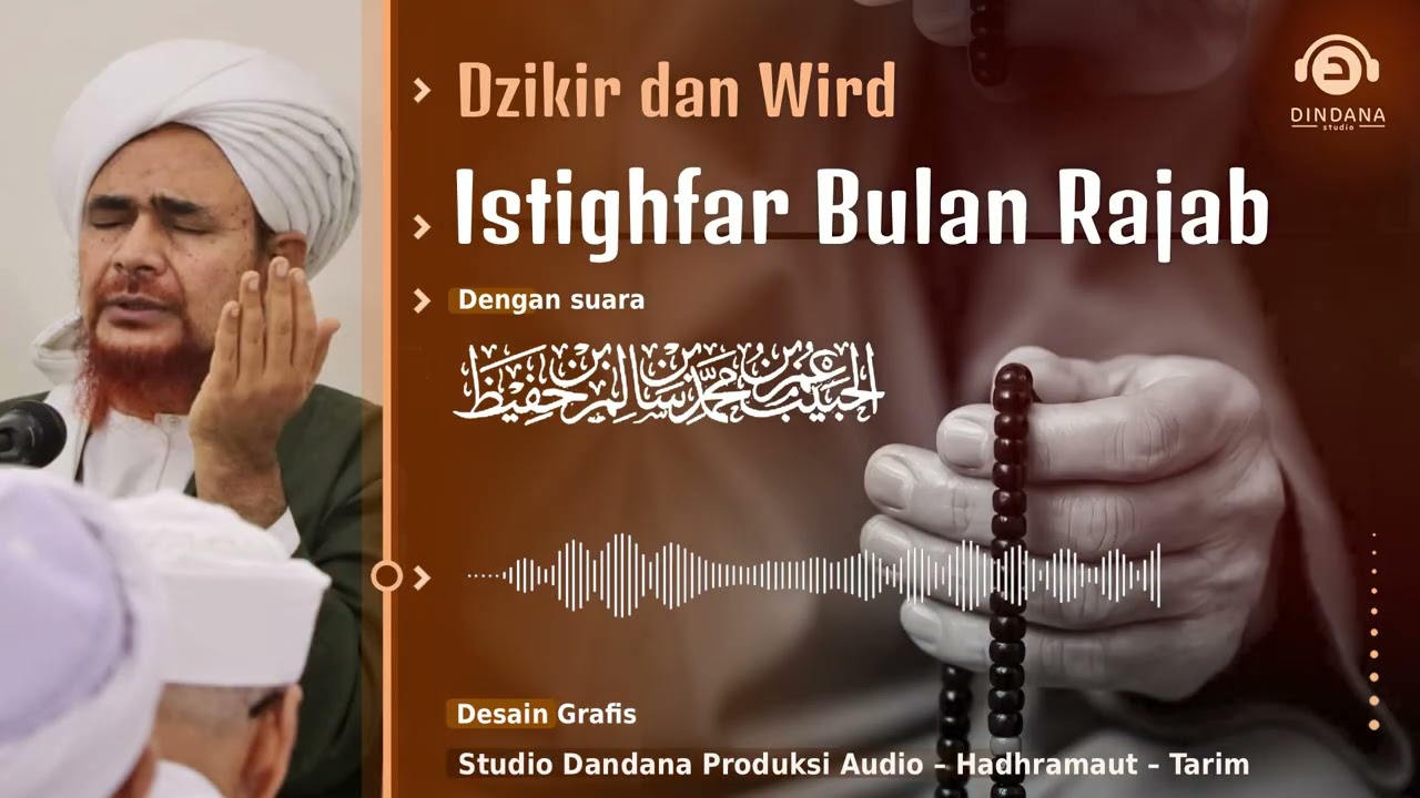 Istighfar Bulan Rajab al-Haram | Al-Habib Umar bin Hafizh | #Tarim #DarulMusthafa