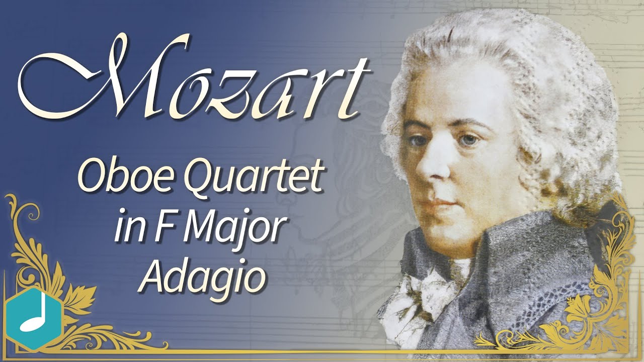 Mozart - Oboe Quartet in F Major, K. 370 - Adagio