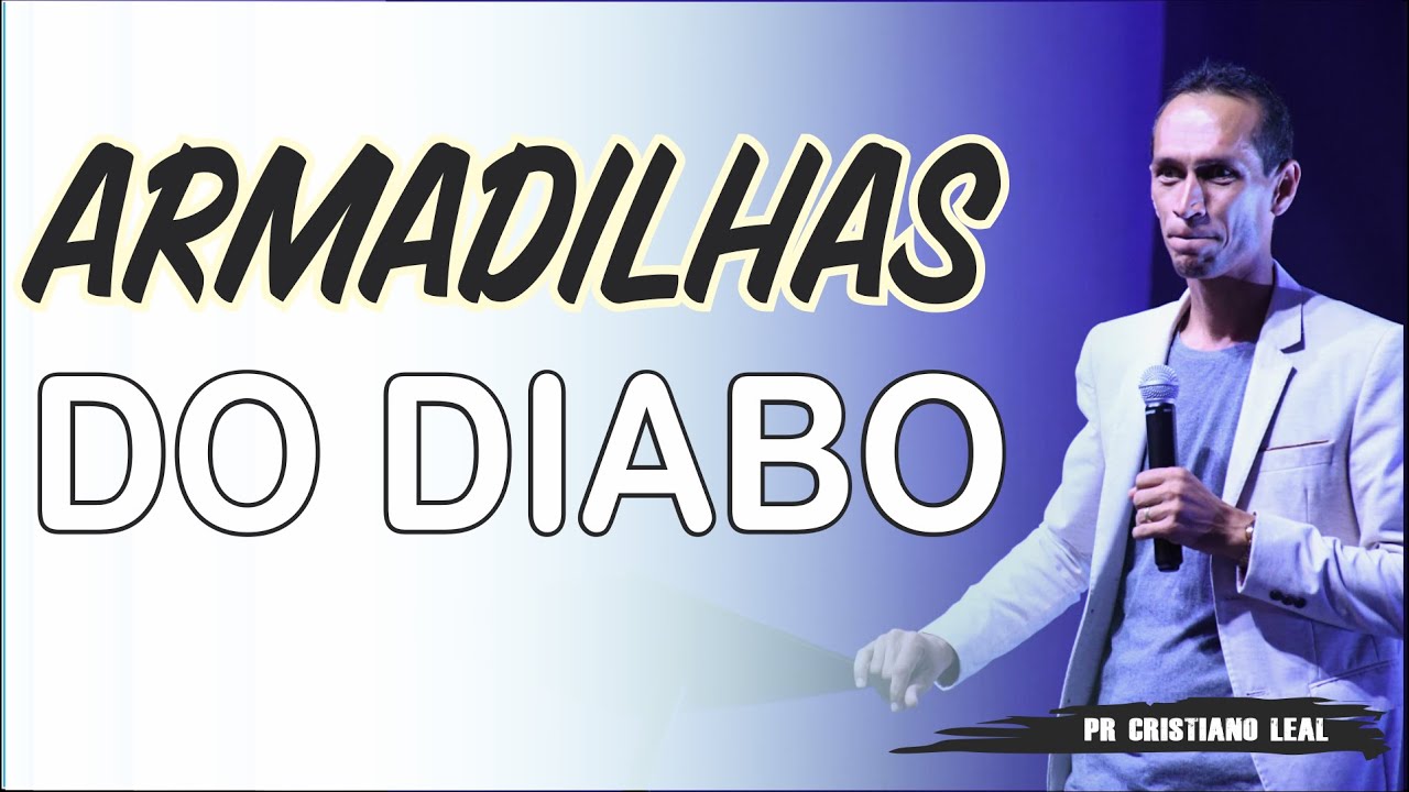 ARMADILHAS DO DIABO