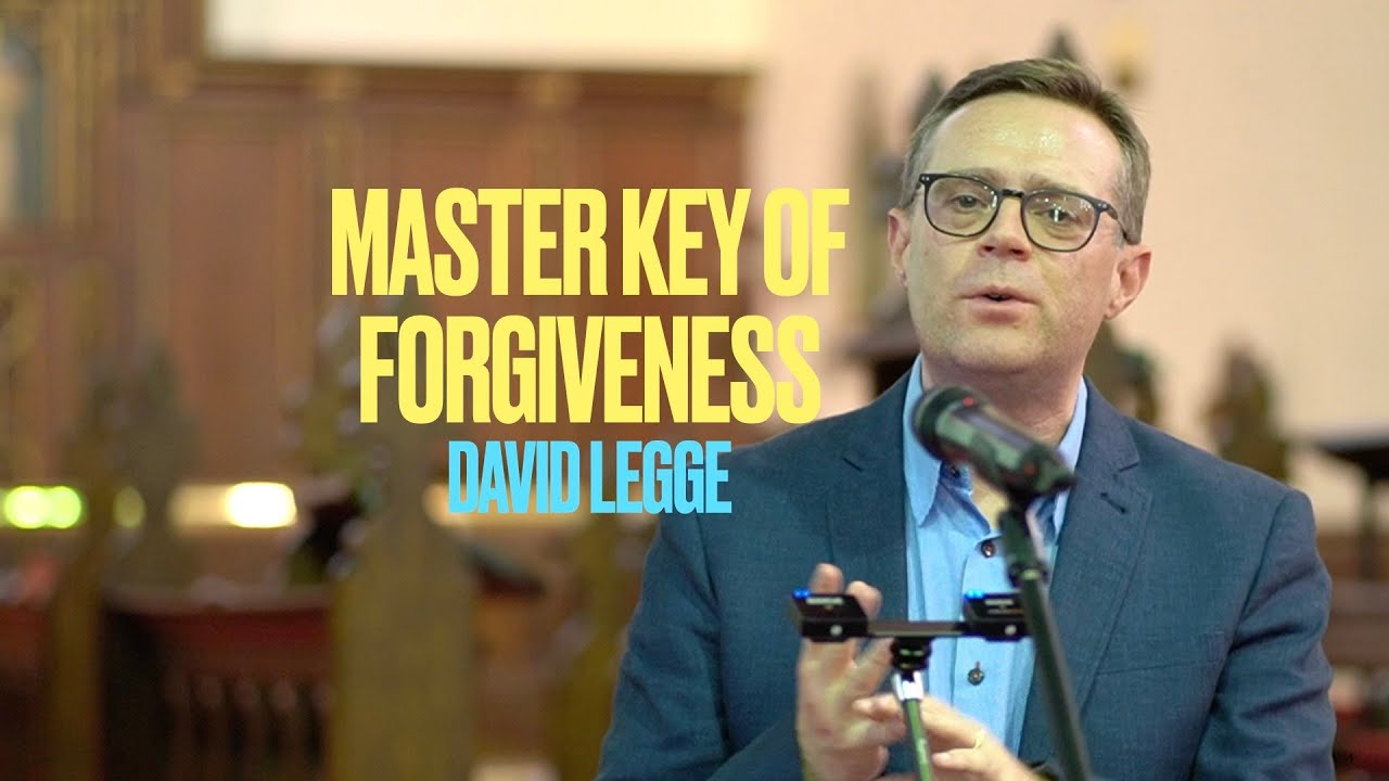 Master Key of Forgiveness - David Legge at Divine Healing Ministries