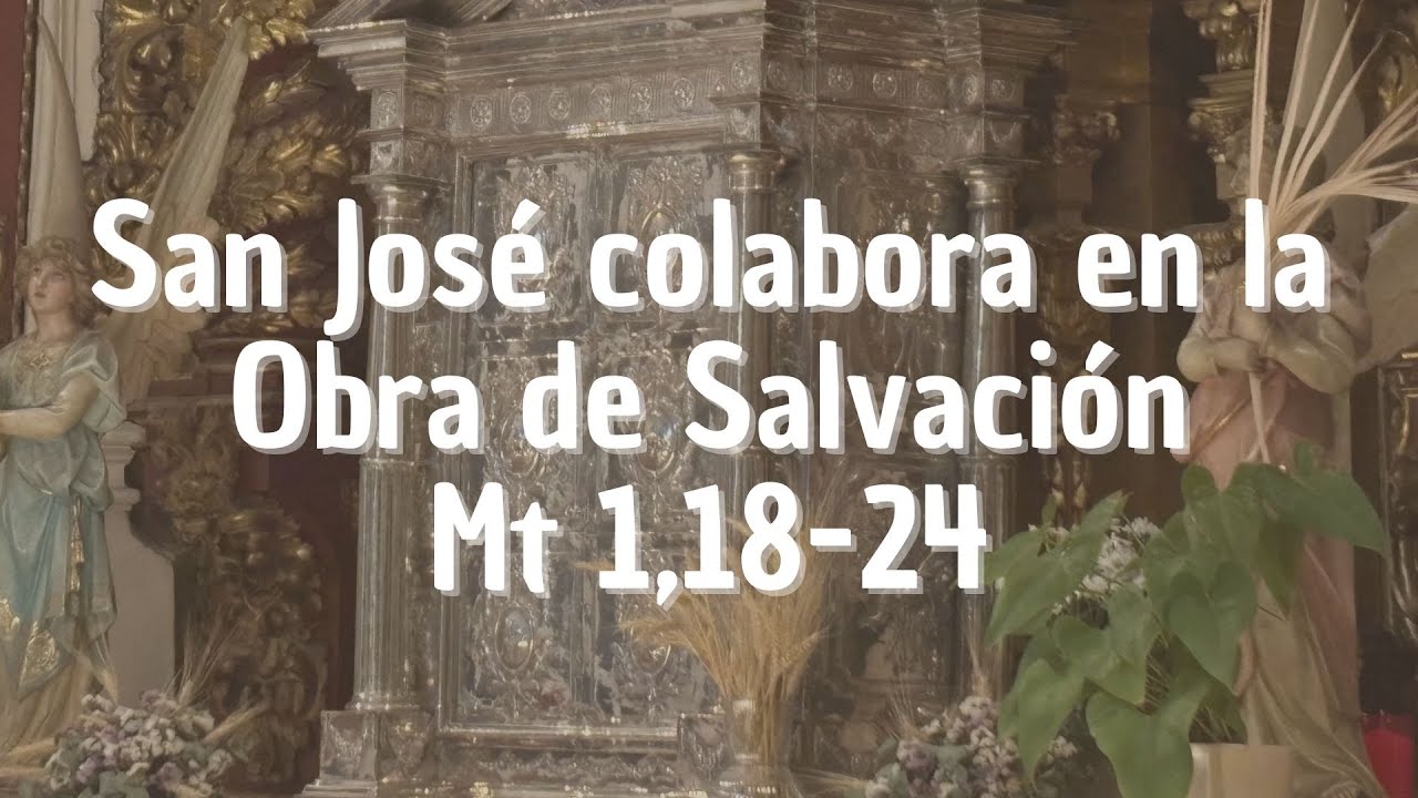 San José colabora en la Obra de Salvación