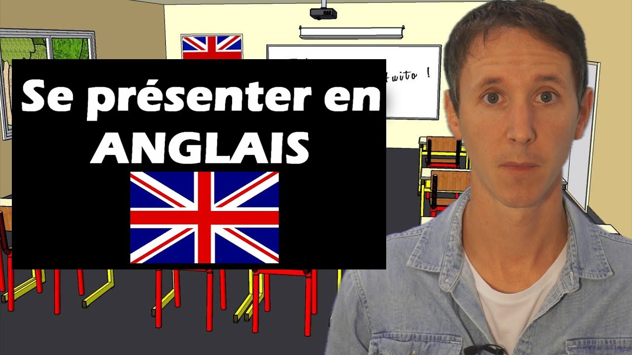 Se présenter en anglais