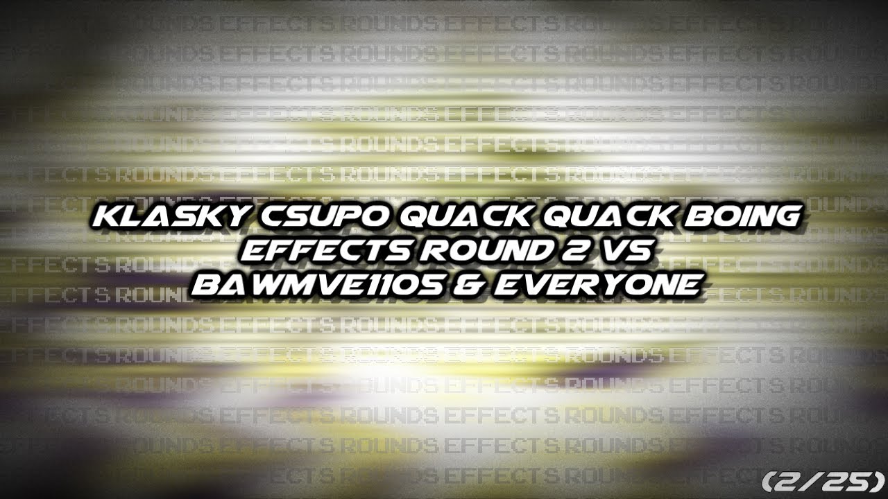 Klasky Csupo Quack Quack Boing Effects Round 2 vs BAWMLE1105 & Everyone (2/25)