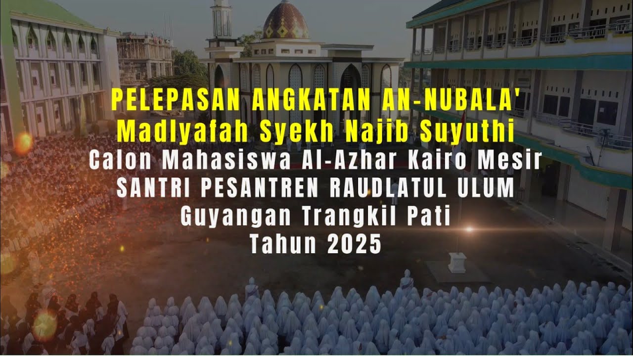 Apel Persiapan Asesmen Sumatif Tengah Semester Gasal ::: Pelepasan Angkatan An Nubala' ke Al Azhar