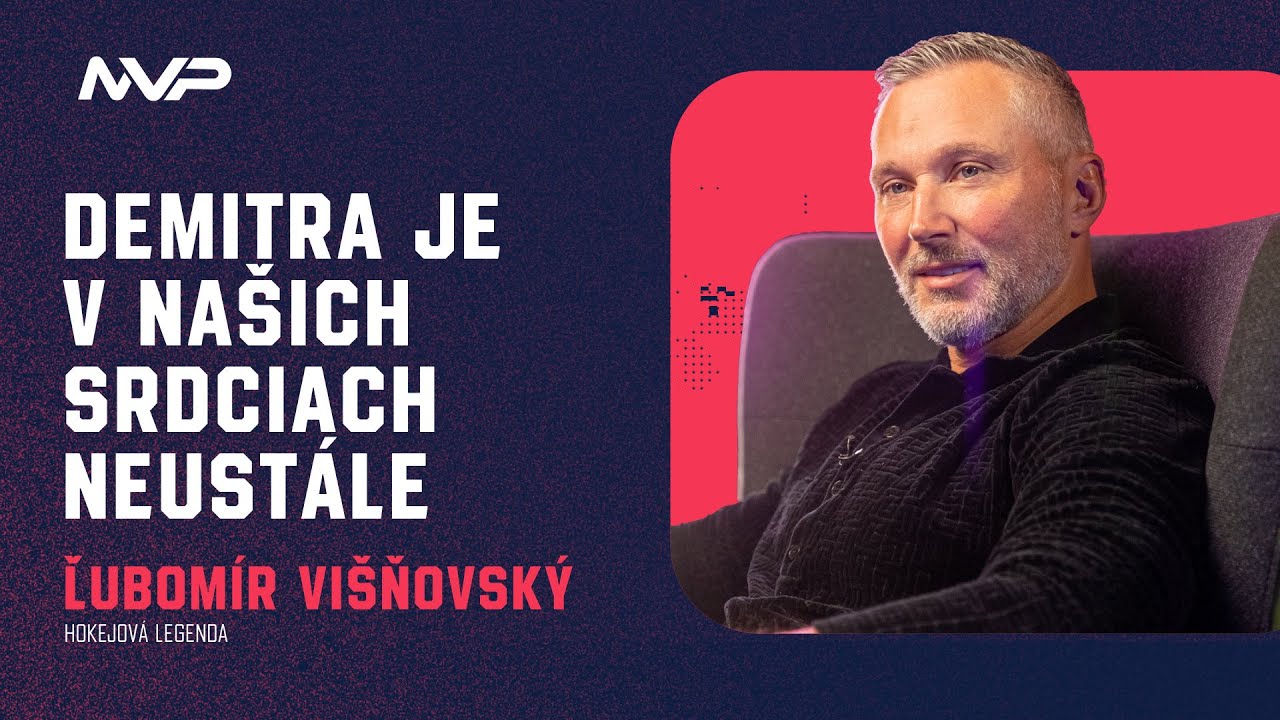Paľko Demitra je v našich srdciach neustále - Ľubomír Višňovský | MVP Talkshow