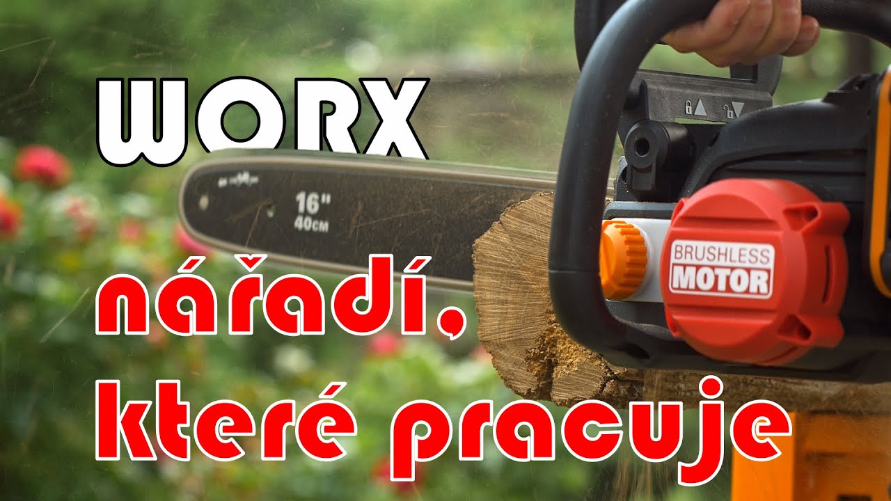 WORX – nářadí, které pracuje