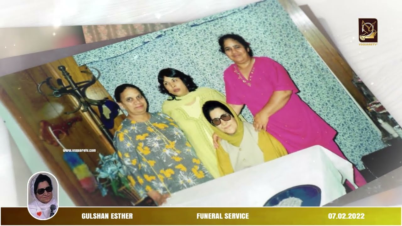 MEMORIES OF Gulshan Esther