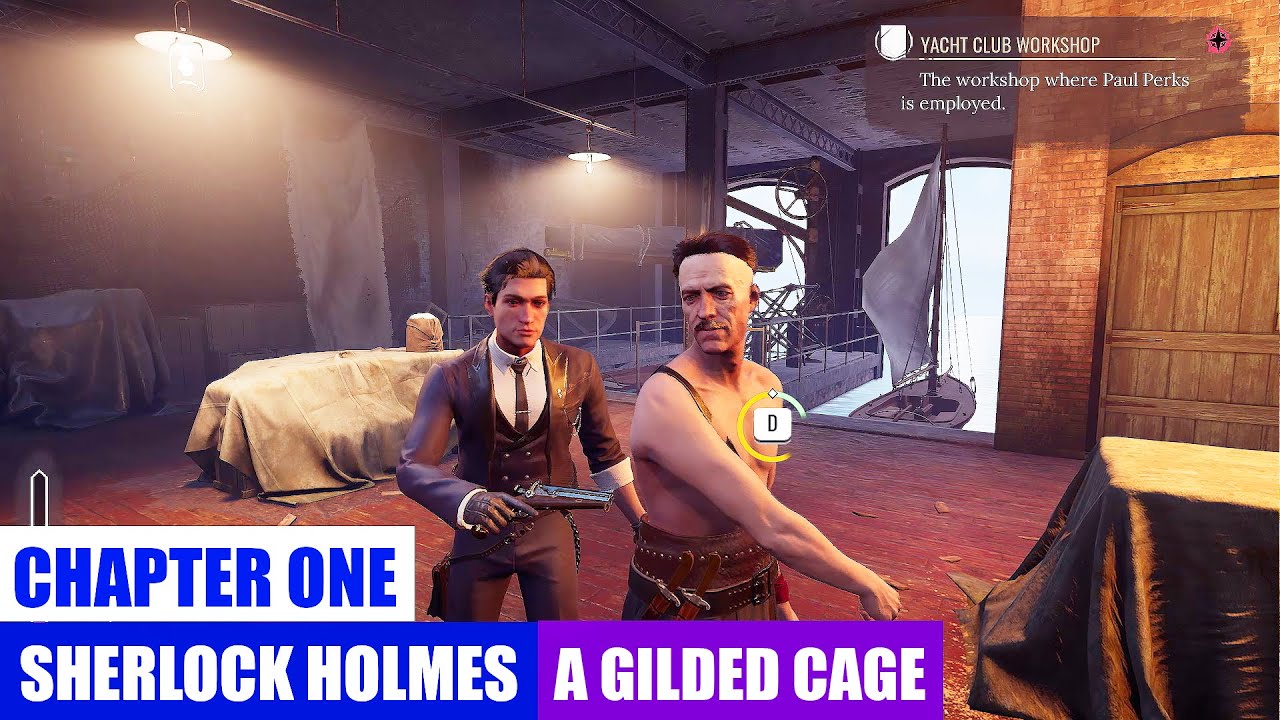 Sherlock Holmes Chapter One A Gilded Cage Gameplay Part 7 Yacht Club Workshop Playstation Gameshd