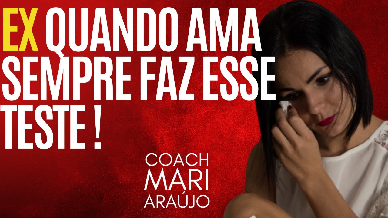 Ex quando ama sempre faz esse teste