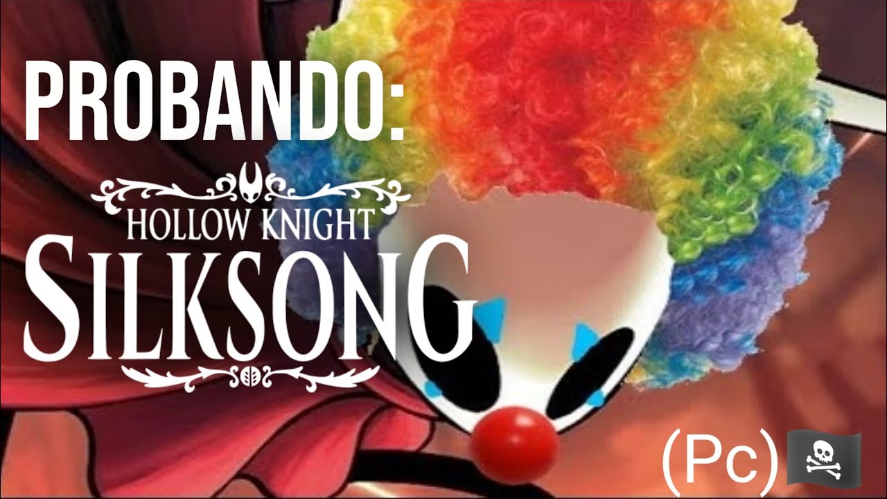 Probando: Hollow Knight silksong por primera vez