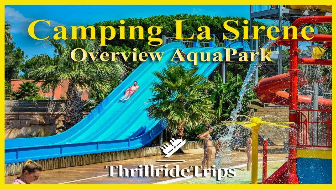 Camping La Sirene │ Argeles sur Mer │ Aquapark │ 2021
