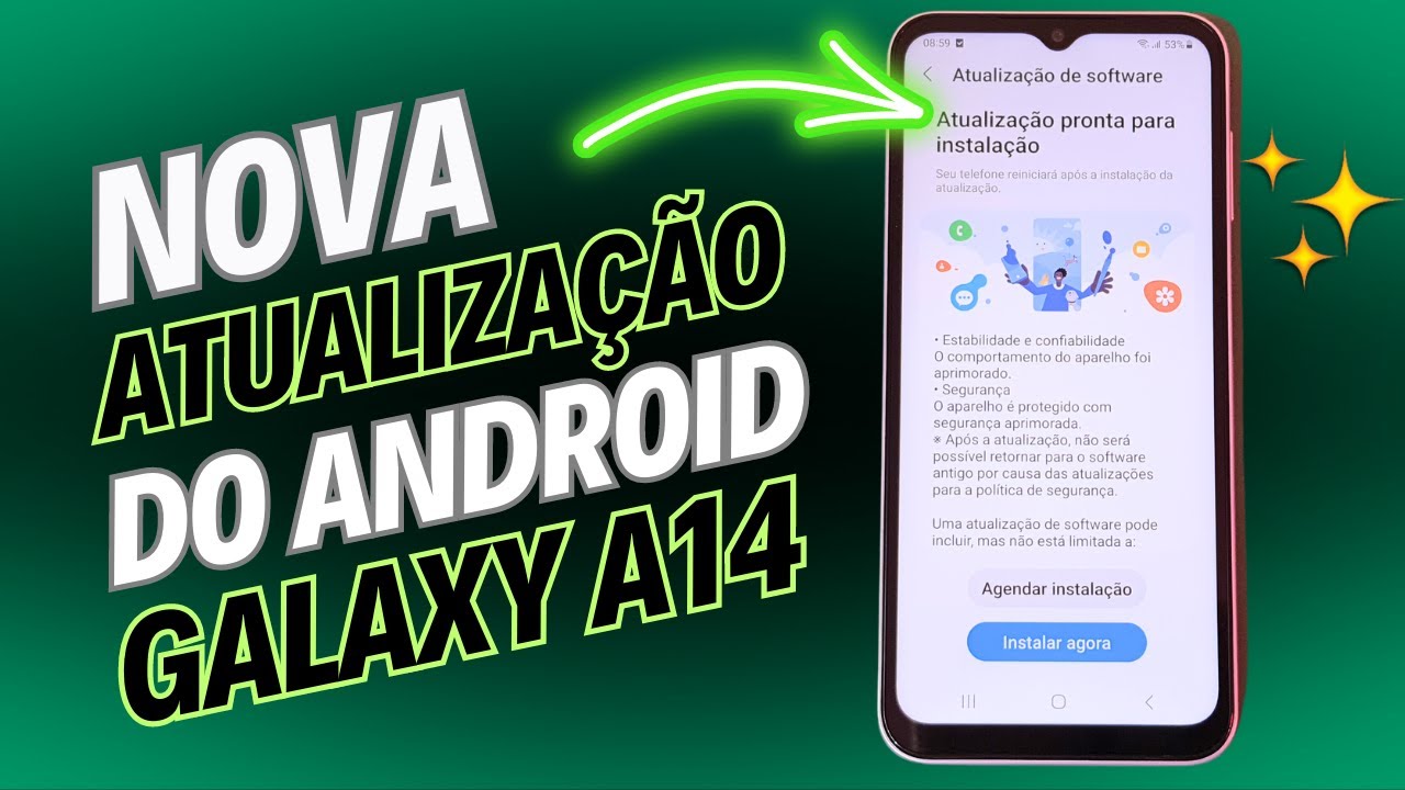 SAIU UMA NOVA ATUALIZAÇÃO PARA O ANDROID DO SMARTPHONE SAMSUNG GALAXY A14 (COMO ATUALIZAR)