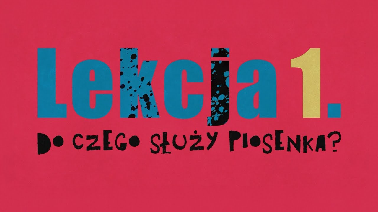 LEKCJA #1 • Do czego służy piosenka? [PJM/AD]