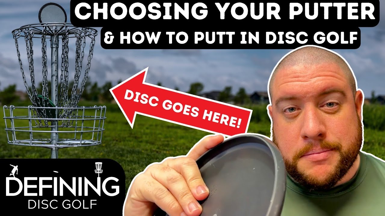 How to Putt in Disc Golf & Choosing your Putter | Defining Disc Golf #3