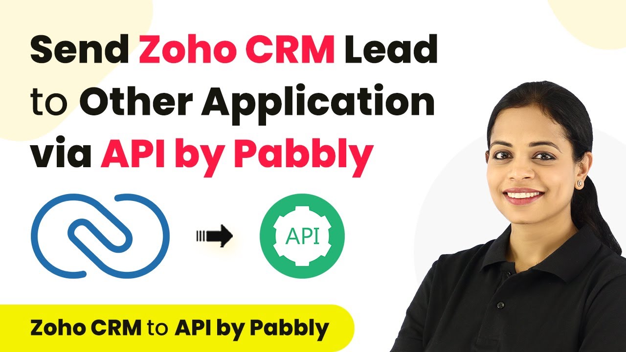 How to Send Zoho CRM Lead to Other Application using API by Pabbly | Zoho CRM to API by Pabbly