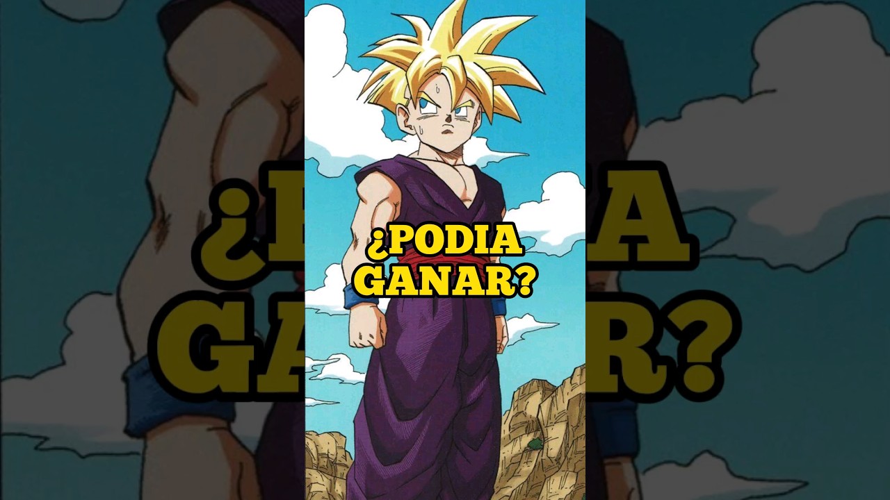🤔Gohan pod&iacute;a ganar a CELL en SSJ 1?🤔 |DRAGON BALL Z #dragonballz #dbz #anime