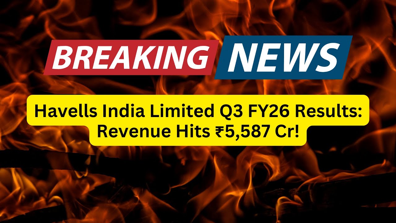 Havells India Limited Q3 FY26 Results: Revenue Hits ₹5,587 Cr