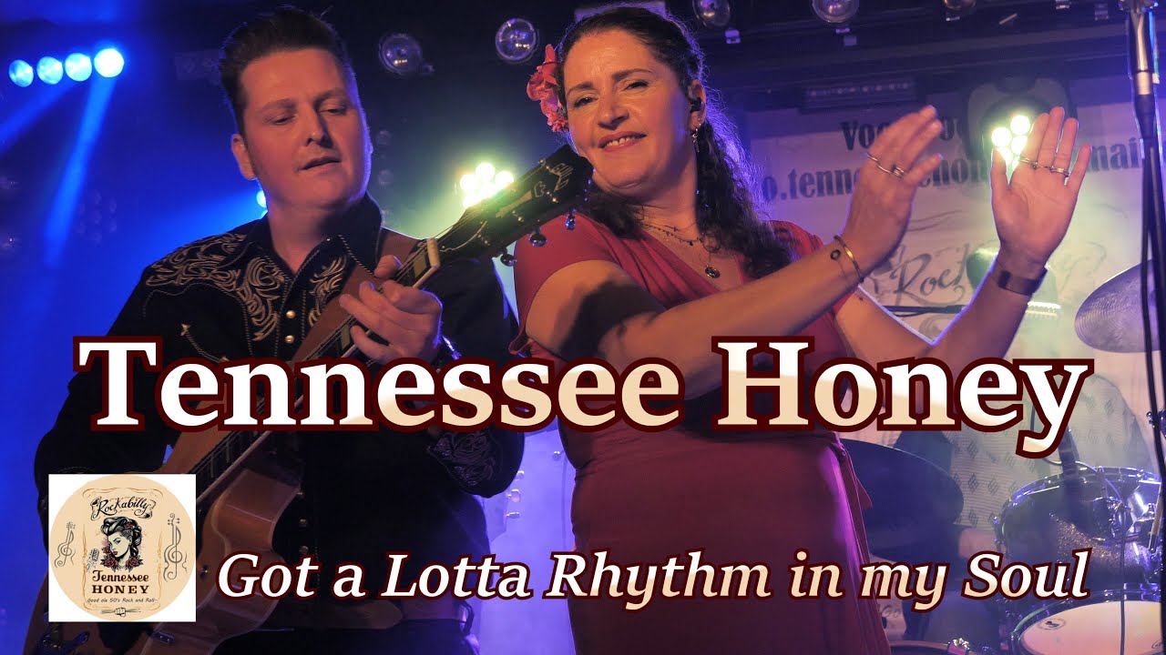 Tennessee Honey - Got a Lotta Rhythm in my Soul