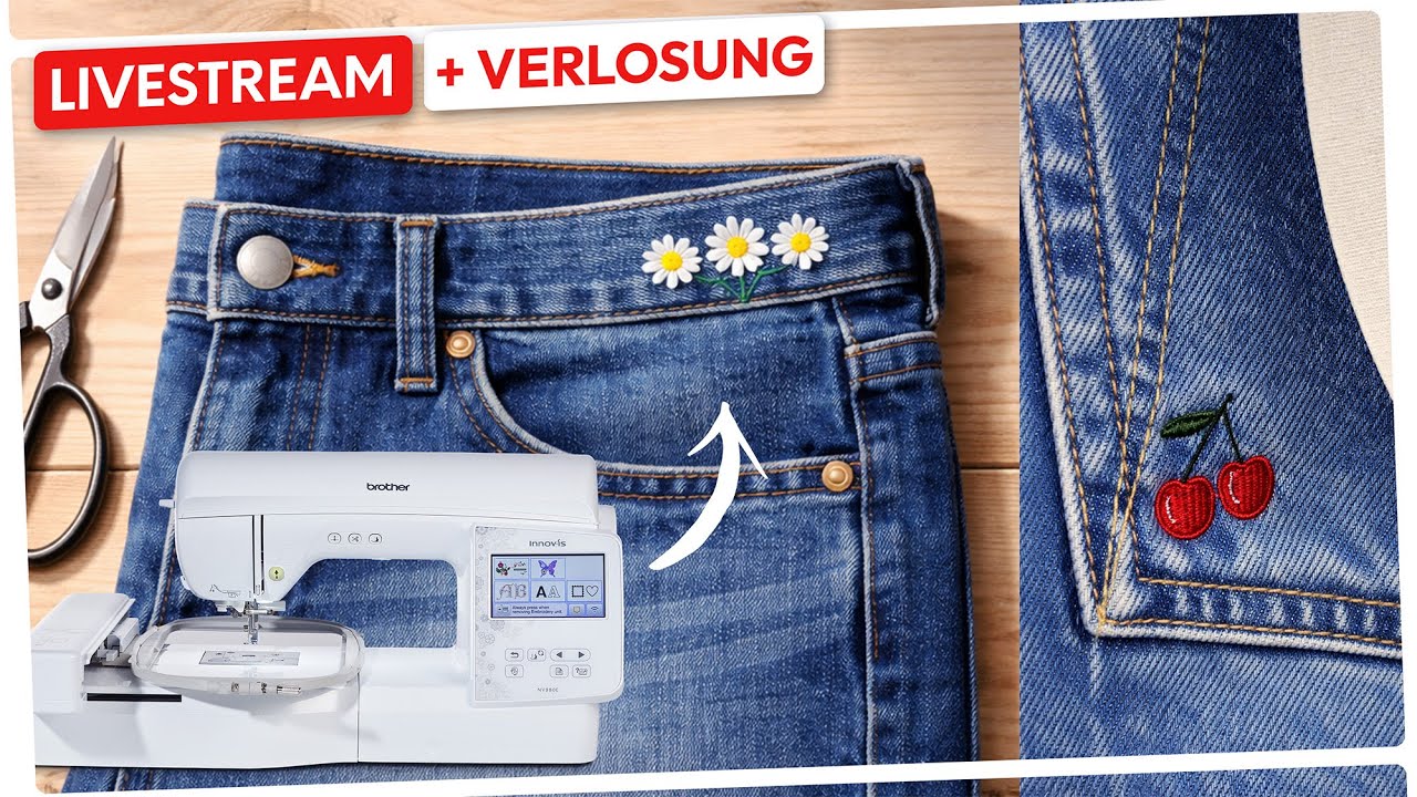 🔴 #123 Jeans besticken mit der Brother Innov-is 880E | Techniken, Stabilisierung & Ausblick 2026
