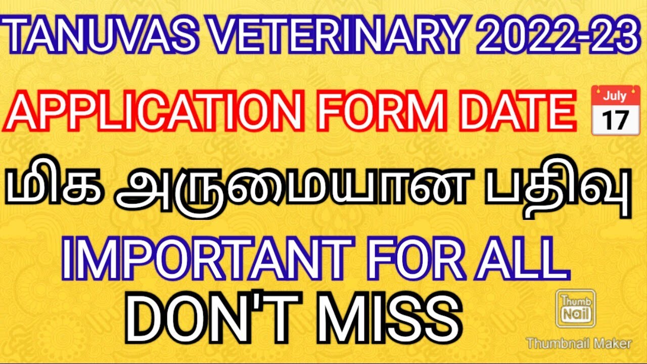 TANUVAS VETERINARY 2022- 23 💯 APPLICATION FORM DATE ANNOUNCED ADMISSION COUNSELLING