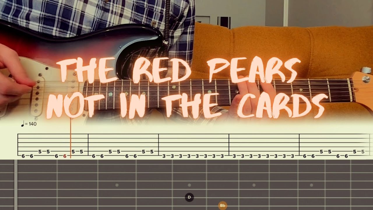 The Red Pears - Not in the Cards / Guitar Tutorial / Tabs + Chords