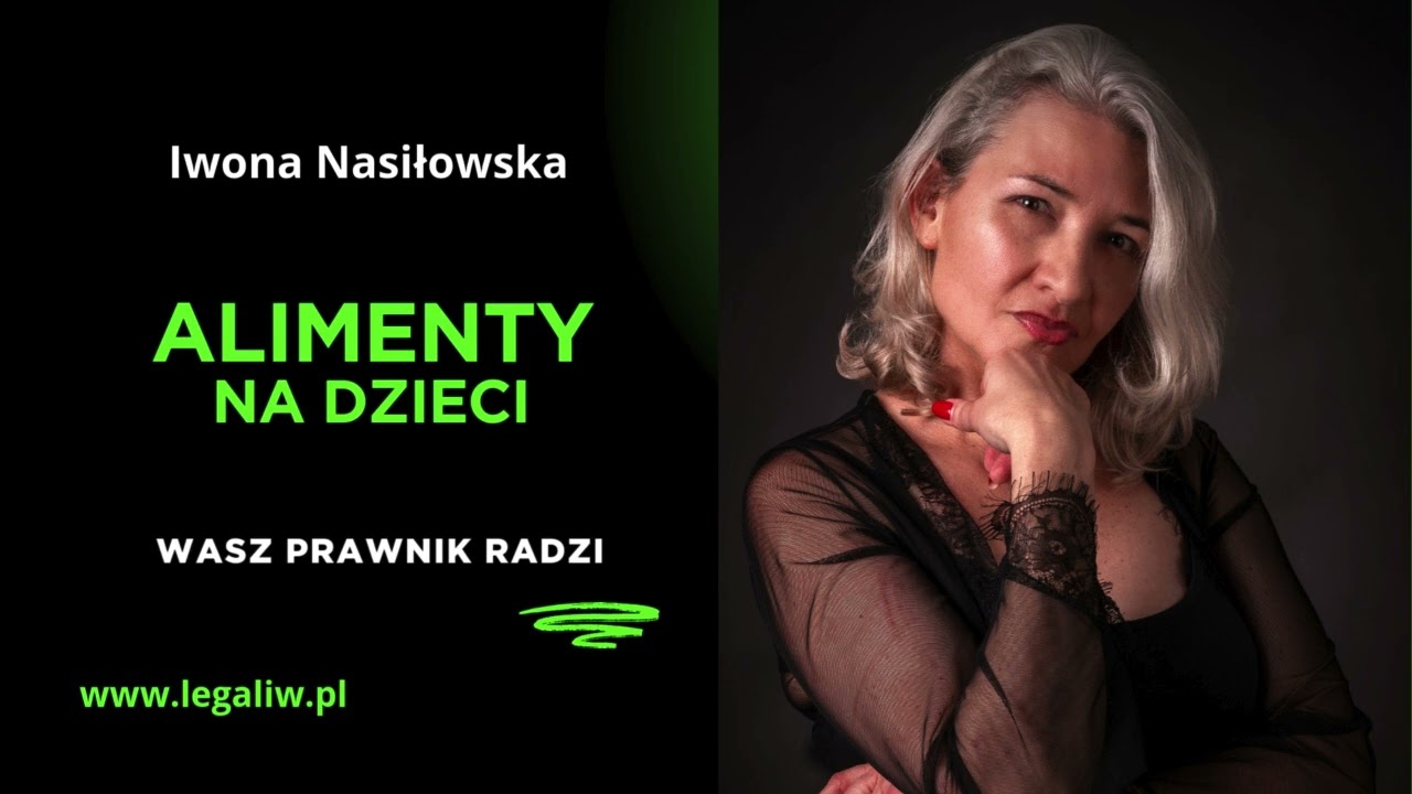 ALIMENTY NA DZIECI | Legaliw Iwona Nasiłowska 
