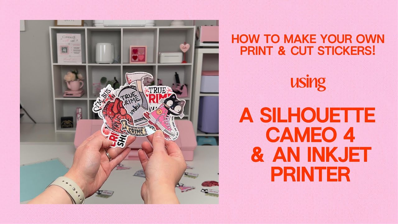 Print and Cut Stickers With the Silhouette Cameo 4