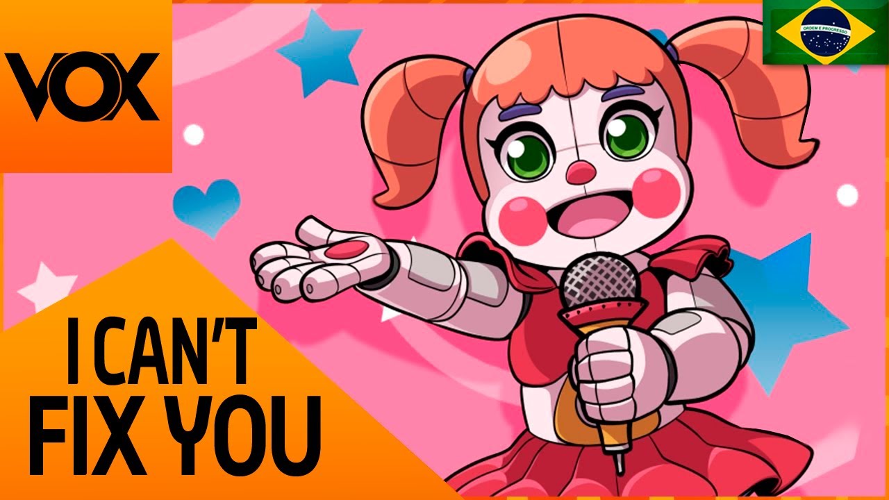 FNAF: SISTER LOCATION SONG - I Can't Fix You  (em Português) feat. Geórgia Rassi | CANAL VOX