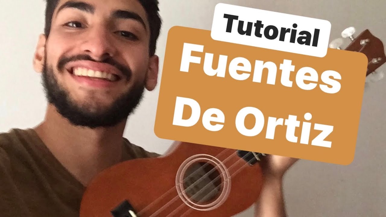 Como tocar FUENTES DE ORTIZ ed marverick (Tutorial UKELELE) - TUTORIAL FUENTES DE ORTIZ ukelele