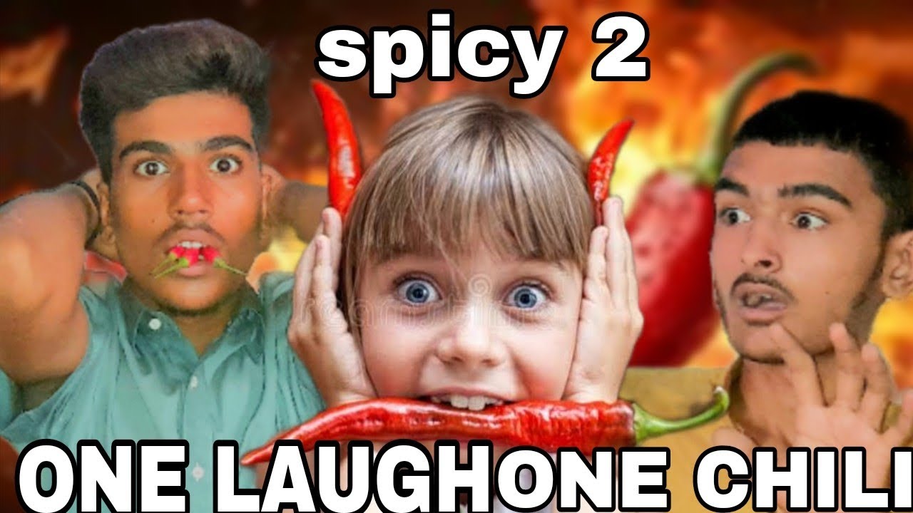 One Laugh chil spicy 🌶🌶One calenge spicy  part2