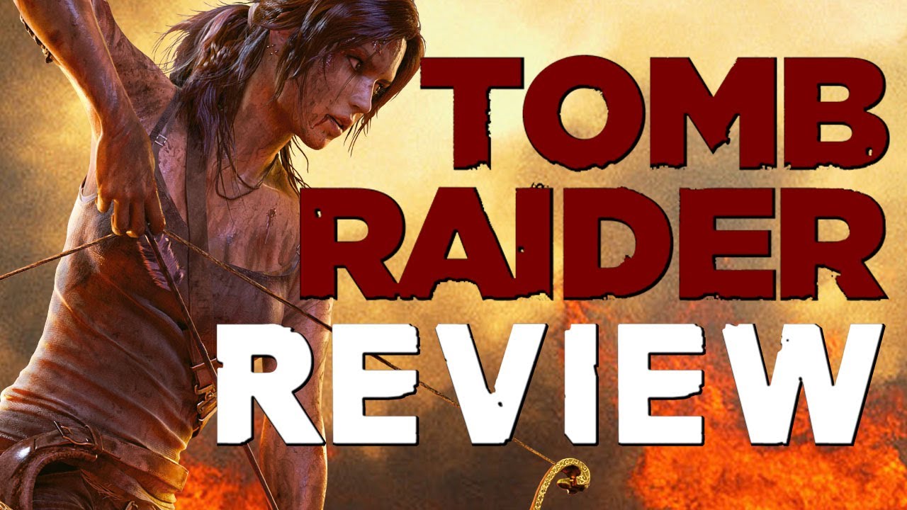 Tomb Raider REVIEW!