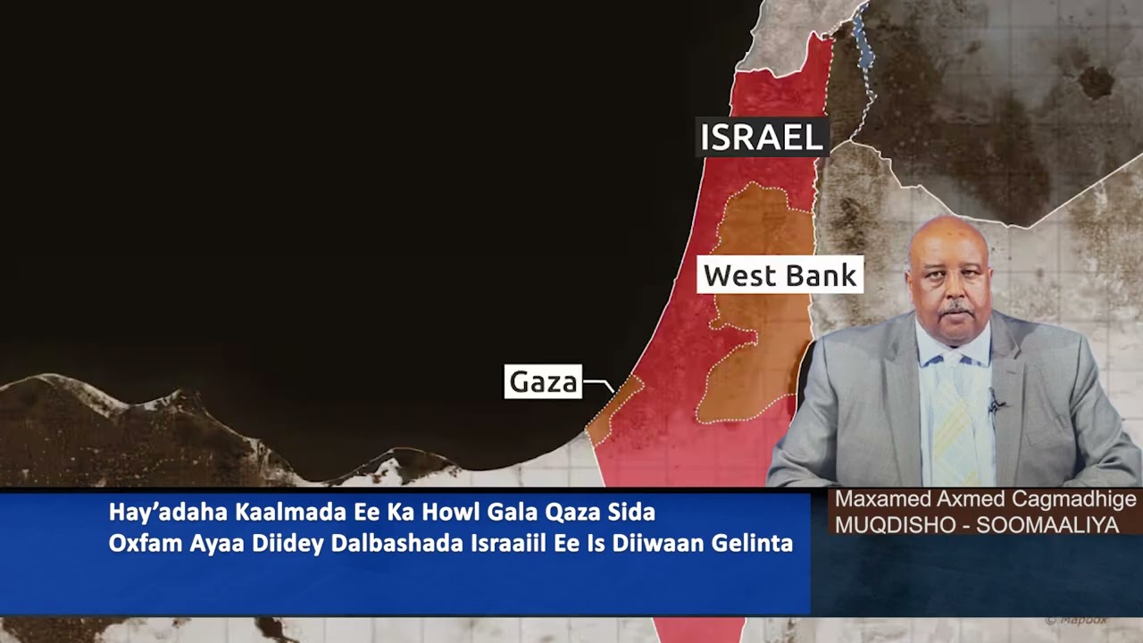 Hay’adaha Kaalmada Ee Ka Howl Gala Qaza Sida Oxfam Ayaa Diidey Dalbashada Israaiil Ee Is Diiwaan Gel